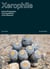 Xerophile, Revised Edition - Cactus Photographs from Expeditions of the Obsessed