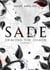 Sade - Chapitre 1 - Craving the chaos