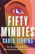 Fifty Minutes - A Thrilling, Page-Turning Debut Novel