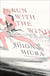 Run with the Wind - A Novel