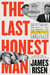 The Last Honest Man - The CIA, the FBI, the Mafia, and the Kennedys—and One Senator's Fight to Save Democracy