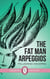 The Fat Man Arpeggios
