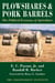 Plowshares & Pork Barrels - The Political Economy of Agriculture
