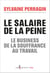 Le salaire de la peine