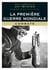 La Première Guerre mondiale - tome 1 - Combats