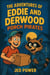 "Porch Pirates - The Adventures of Eddie &  Derwood.