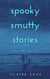 Spooky Smutty Stories: Classic Tales Gone Gay - Spooky Smutty Stories, #1