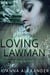 Loving the Lawman - The Roses of Ridgeway, #3