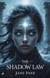 The Shadow Law - The Shadow Tides Saga, #5