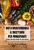Dieta Mediterranea – Il Ricettario per Principianti