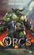 Orcs, T2 : La Légion du tonnerre