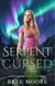 Serpent Cursed - Wings of Rebellion, #2