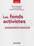 Les fonds activistes - Modes d'action, stratégies et résultats