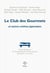 Le Club des Gourmets et autres cuisines japonaises
