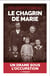Le chagrin de Marie