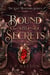 Bound by Secrets - The Lost Traitors, #1