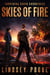 Skies of Fire: A Survival Romance - Surviving Earth Chronicles, #1