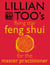 Lillian Too’s Flying Star Feng Shui For The Master Practitioner