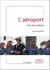 L'aéroport mis en scènes