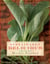 Sustainably Delicious - Making the World a Better Place, One Recipe at a Time: A Cookbook