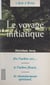 Le voyage initiatique - Ou Les trente-trois degrés de la sagesse