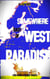Somewhere East of West Paradise - THE THIRD EUROPE, #2
