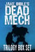 Dead Mech: The Trilogy Box Set - The Apex Trilogy