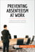 Preventing Absenteeism at Work - Understand and beat this widespread phenomenon