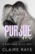 Pursue Me: Josh & Charlie #1 - Hawthorn Hills Duet Series, #7