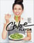 Chloe Flavor - Saucy, Crispy, Spicy, Vegan: A Cookbook