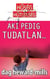 Aki pedigTudatlan