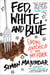 Fed, White, and Blue - Finding America with My Fork