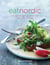 Eat Nordic - The Ultimate Diet for Weight Loss, Health and Happiness