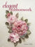 Elegant Ribbonwork - 24 Heirloom Projects for Special Occasions
