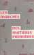 Les marchés des matières premières