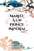 Mariée à un prince impérial : Tome 2 - Mariée à un prince impérial, #2