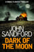 Dark of the Moon - Virgil Flowers 1