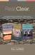 Real.Clear.: A Three-Book Collection of Spiritual Teachings - Real.Clear., #1