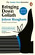 Bringing Down Goliath - How Good Law Can Topple the Powerful