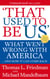 That Used To Be Us - What Went Wrong with America - and How It Can Come Back