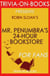 Mr. Penumbra's 24-Hour Bookstore: A Novel By Robin Sloan (Trivia-On-Books)
