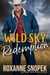 Wild Sky Redemption - Wild Sky, #2