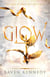 Glow - The dark fantasy romance TikTok sensation that’s sold over a million copies