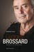 Georges Brossard - Audace et démesure
