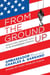 From the Ground Up: Rebuilding Ground Zero to Re-engineering America
