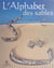 L'alphabet des sables - De l'alphabet arabe comme alphabet des sables