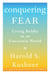 Conquering Fear