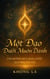 MỘT ĐẠO DƯỚI MUÔN DANH - Tâm linh