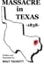 Massacre in Texas -1838-