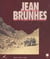 Jean Brunhes, autour du monde : regards d'un géographe, regards de la géographie - Exposition, Boulogne (1993-1994)